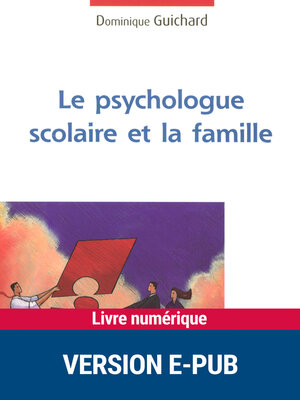 cover image of Psychologue scolaire et la famille--EPUB